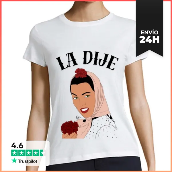 Camiseta Mujer Clásica La Dije LaTostadora
