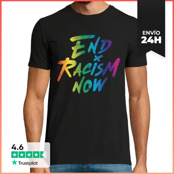 Camiseta Hombre Clásica End Racism Now LaTostadora