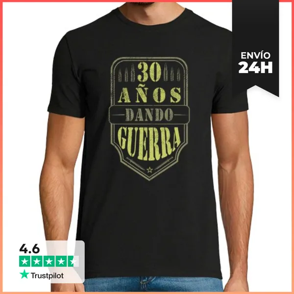 Camiseta Hombre Clásica 30 Cumpleaños, 30 Años Dando Guerra,