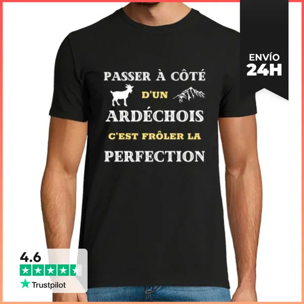 Camiseta Hombre Clásica Ardechois Perfecto Humor Ardeche Hombre