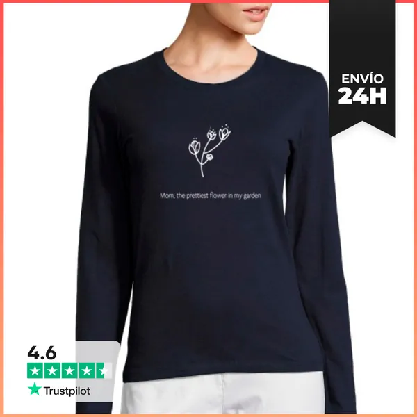 Camiseta Mujer Manga Larga Mamá La Flor Más Hermosa Del Jardín