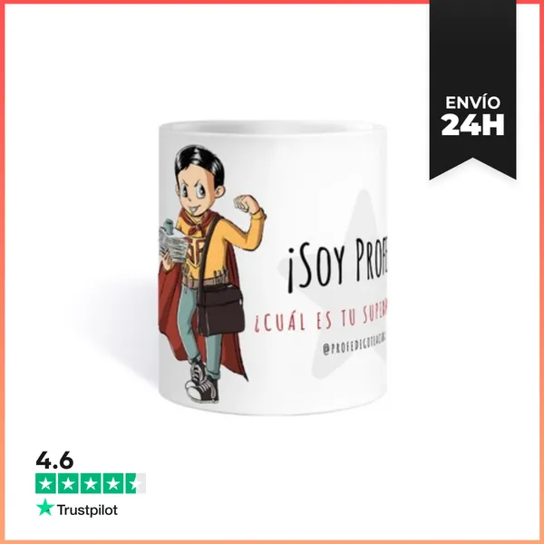 Taza Soy Profe Cuál Es Tu Superpoder LaTostadora