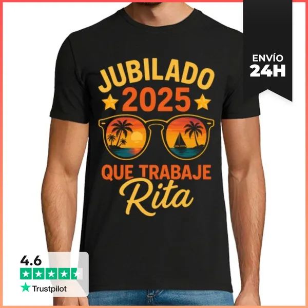 Camiseta Hombre Clásica Jubilado 2025 Que Trabaje Rita Regalo