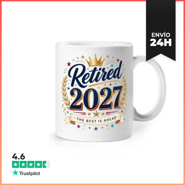 Taza Retired 2027 - The Best Is Ahead - Retirement Party Gift
