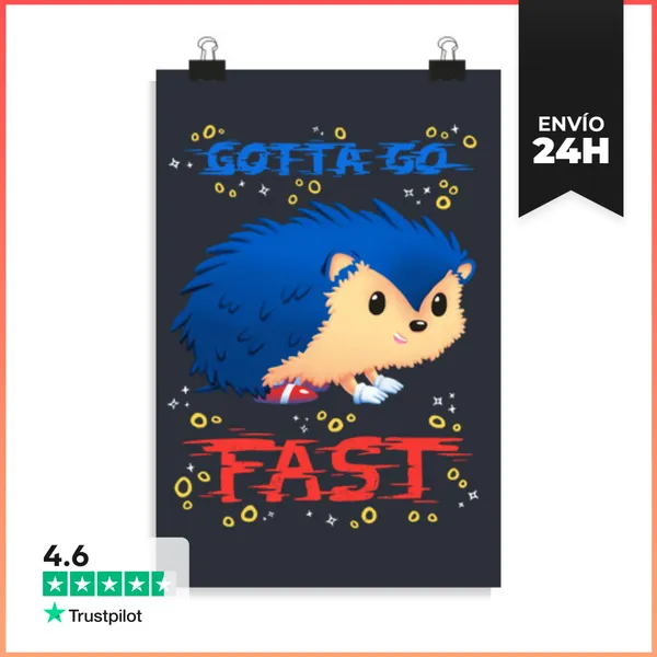 Póster Vertical Gotta Go Fast LaTostadora