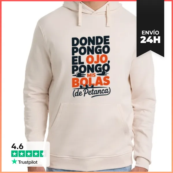 Sudadera Unisex Con Capucha Donde Pongo El Ojo Pongo Mis Bolas De