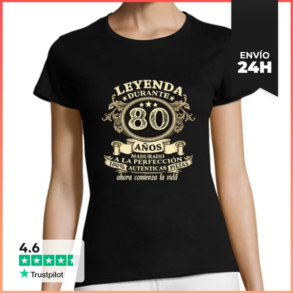 Camiseta Mujer Clásica Leyenda Durante 80 Años Madurado A La