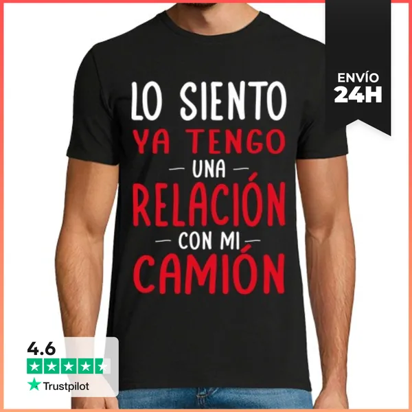 Camiseta Hombre Clásica Ya Tengo Una Relación Con Mi Camión