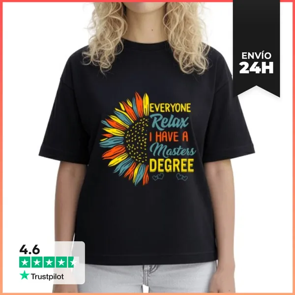 Camiseta Mujer Boxy Todos Relajense Tengo Un Título De Maestría