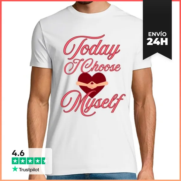 Camiseta Hombre Clásica Hoy Me Elijo A Mí En Inglés LaTostadora