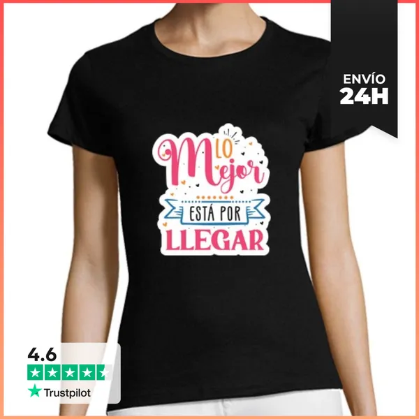 Camiseta Mujer Clásica Lo Mejor Está Por Llegar LaTostadora