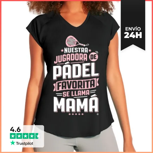 Camiseta Deportiva Mujer Nuestra Jugadora De Pádel Favorita Se