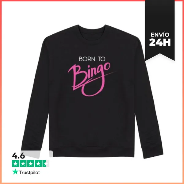 Sudadera Unisex Born To Bingo LaTostadora