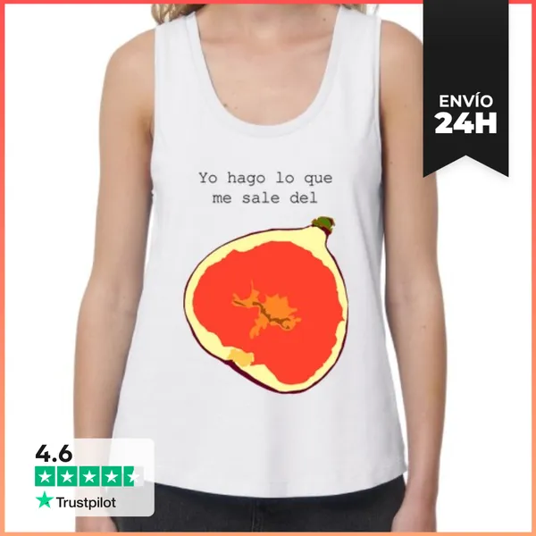 Camiseta Mujer Sin Mangas, Loose Fit Hago Lo Que Me Sale Del Higo