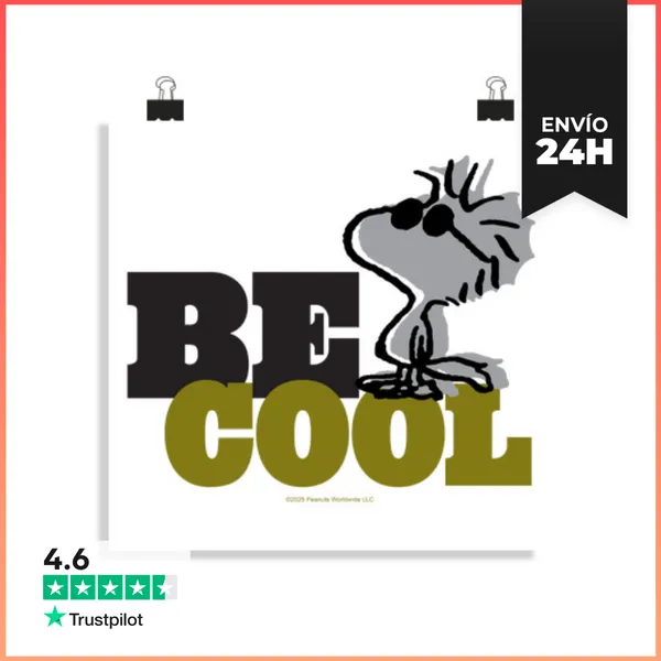 Póster Cuadrado Snoopy Be Cool LaTostadora
