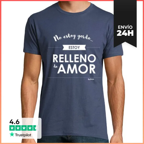 Camiseta Hombre Clásica No Estoy Gordo, Estoy Relleno De Amor