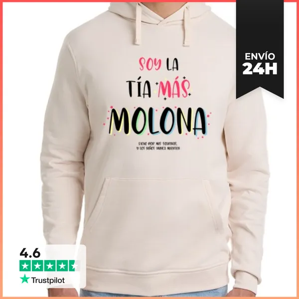 Sudadera Unisex Con Capucha La Tía Más Molona LaTostadora