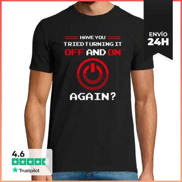 Camiseta Hombre Clásica Has Intentado Apagarlo Y Encenderlo De