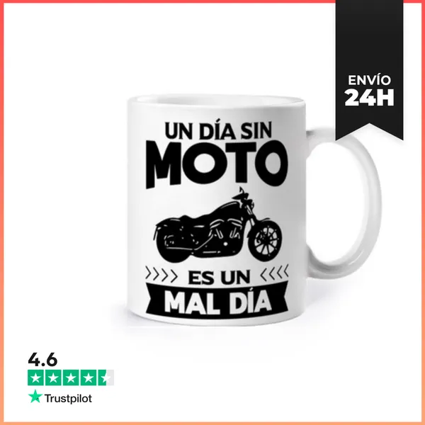 Taza Un Día Sin Moto Es Un Mal Día LaTostadora