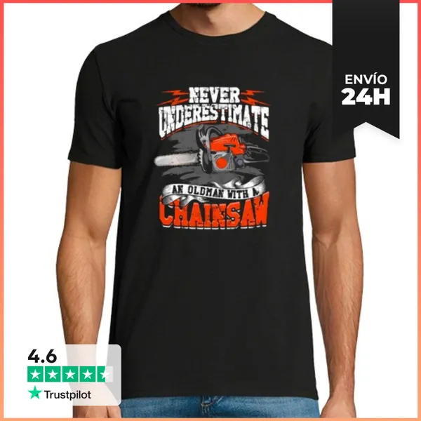 Camiseta Hombre Clásica Nunca Subestimes A Una Motosierra Ancia