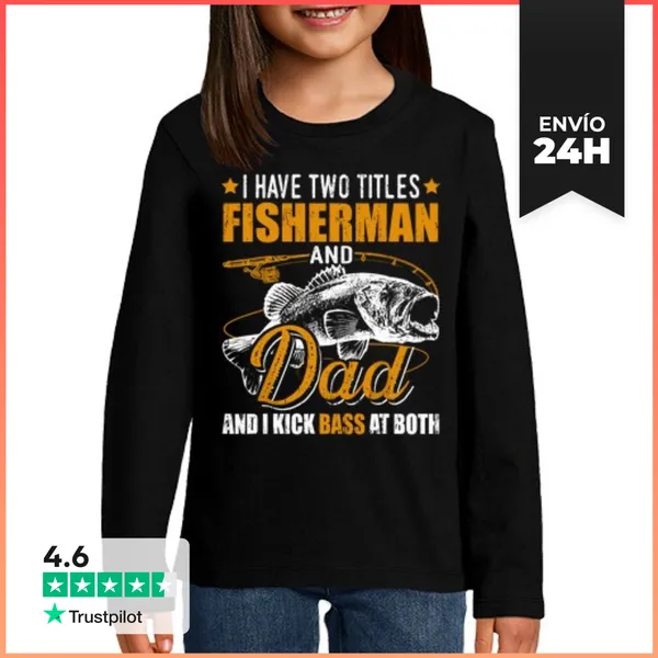 Camiseta Manga Larga Para Niños Tengo Dos Títulos Papá Pescador