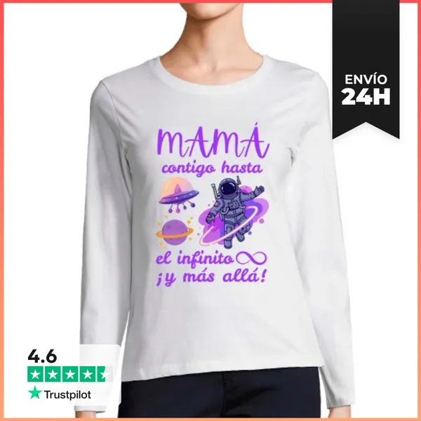 Camiseta Mujer Manga Larga Mamá Contigo Hasta El Infinito Y Más