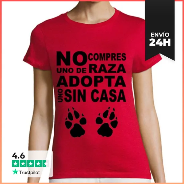 Camiseta Mujer Clásica No Compres Uno De Raza, Adopta Uno Sin C