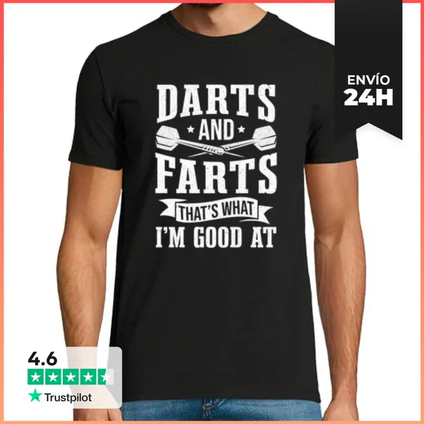 Camiseta Hombre Clásica Darts And Farts Im Good At Darts Player