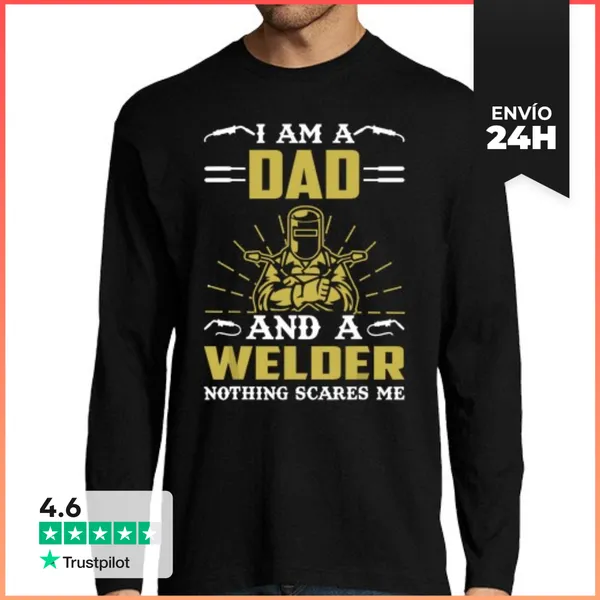 Camiseta Hombre Manga Larga Soy Un Papá Y Un Soldador Nada Me
