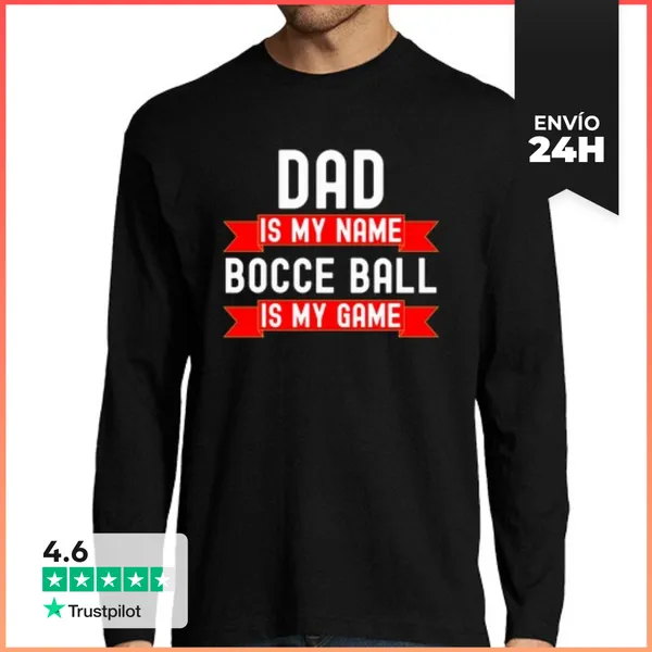 Camiseta Hombre Manga Larga Papá Es Mi Nombre La Bocha Es Mi