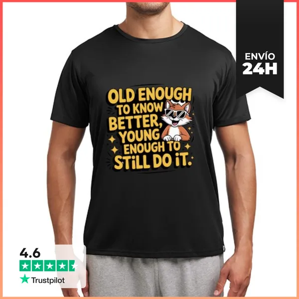 Camiseta Deportiva Hombre Old Enough To Know Better LaTostadora