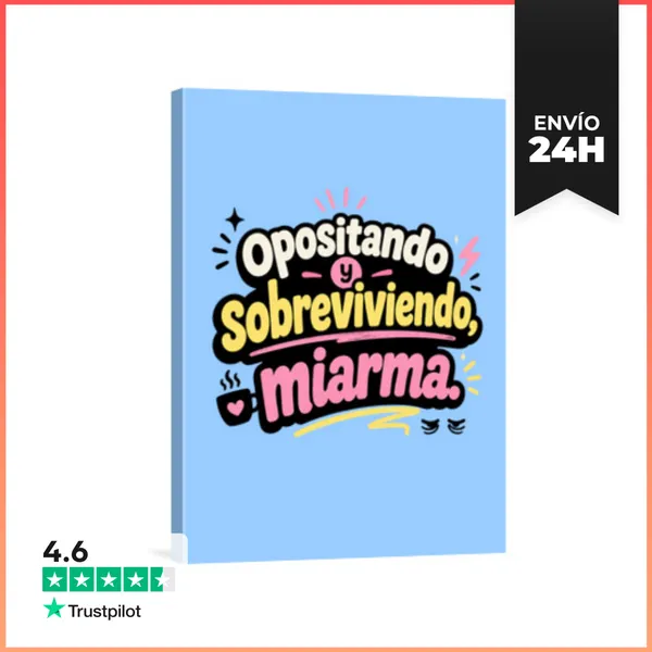 Lienzo Vertical Opositando Y Sobreviviendo, Miarma LaTostadora