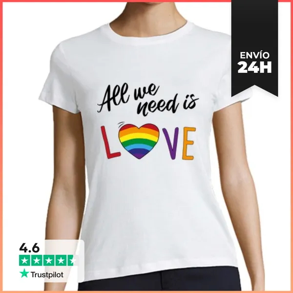 Camiseta Mujer Clásica ALL WE NEED IS LOVE LaTostadora