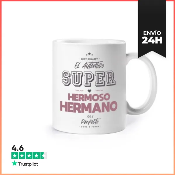 Taza El Auténtico Súper Hermoso Hermano LaTostadora