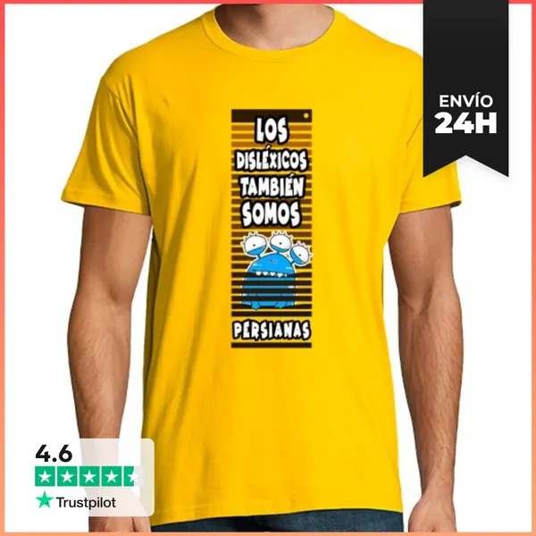 Camiseta Hombre Clásica Los Dislexicos Tambien Somos Persianas