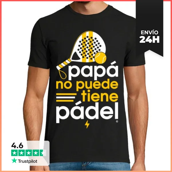 Camiseta Hombre Clásica Papá No Puede Tiene Pádel LaTostadora