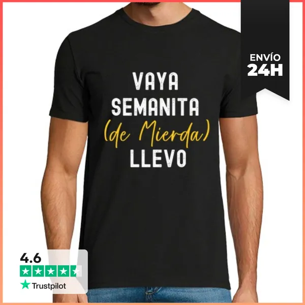 Camiseta Hombre Clásica Vaya Semana Llevo LaTostadora