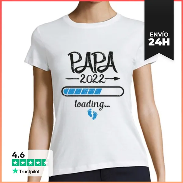 Camiseta Mujer Clásica Papa 2022 Loading Pregnancy Father Birth
