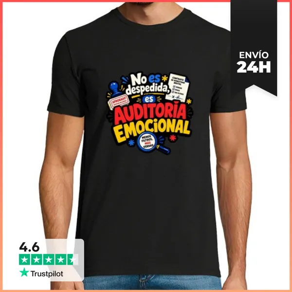 Camiseta Hombre Clásica No Es Despedida, Es Auditoría Emocional