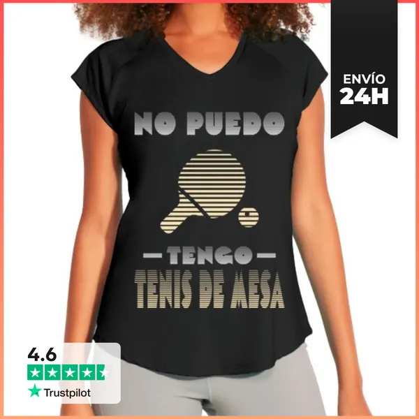 Camiseta Deportiva Mujer No Puedo Tengo Tenis De Mesa Camiseta