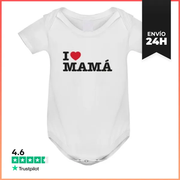Body Bebé I Love Mamá - Día De La Madre LaTostadora