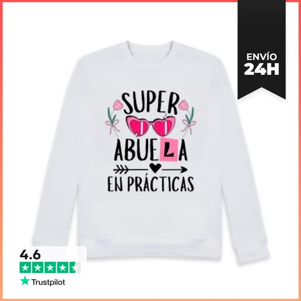 Sudadera Unisex Super Abuela En Practicas LaTostadora
