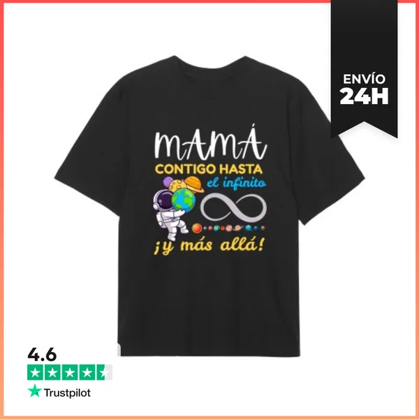 Camiseta Oversize Mamá Contigo Hasta El Infinito Y Más Allá