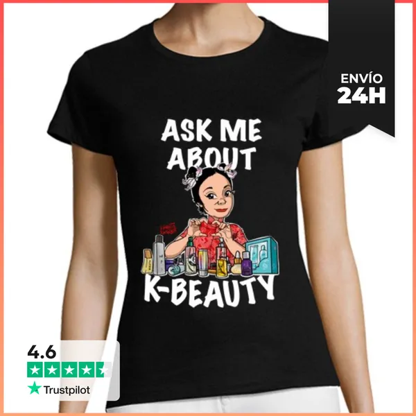 Camiseta Mujer Clásica Ask Me About K-Beauty LaTostadora