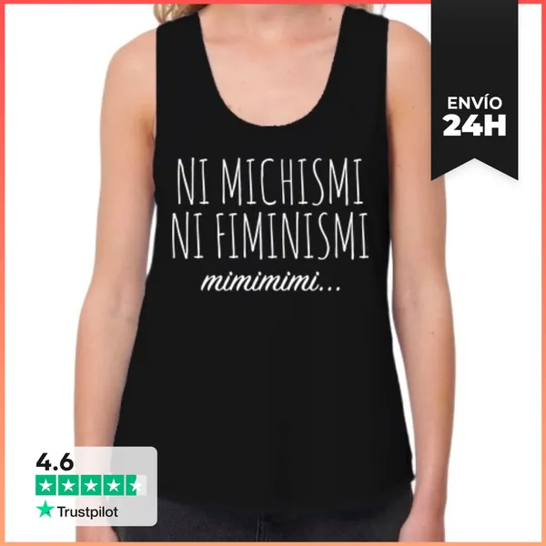 Camiseta Mujer Sin Mangas, Loose Fit Ni Michismi Ni Fiminismi