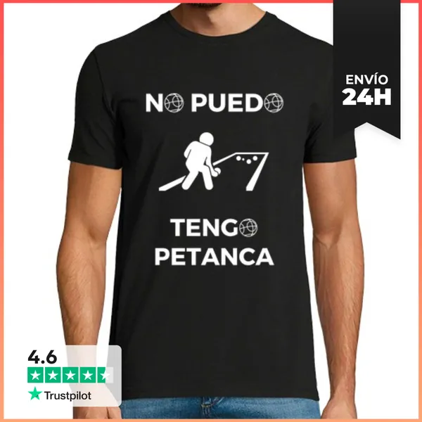 Camiseta Hombre Clásica No Puedo Tengo Petanca LaTostadora