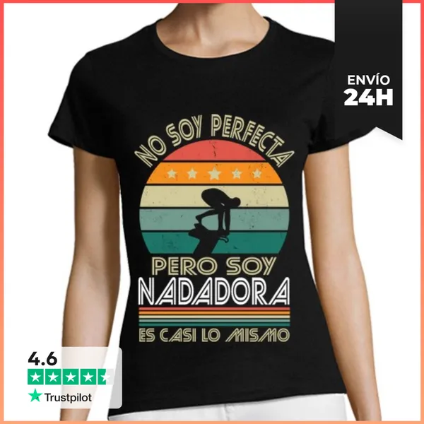 Camiseta Mujer Clásica No Soy Perfecta Pero Soy Nadadora
