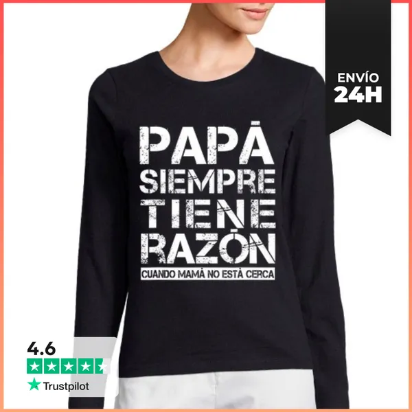 Camiseta Mujer Manga Larga Cita Divertida En Español De Papá