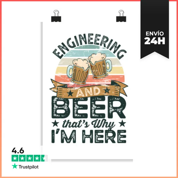 Póster Vertical Ingeniería Y Cerveza Por Eso Estoy Aquí