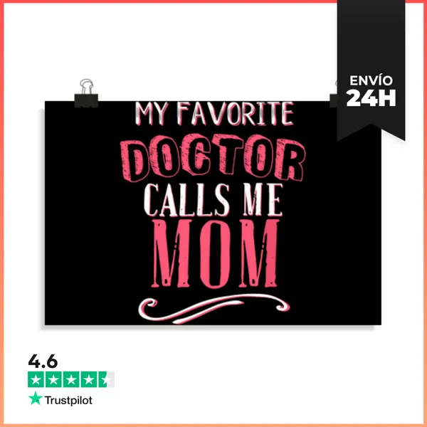 Póster Horizontal Mi Doctora Favorita Me Llama Mamá Dentista